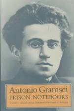 Prison Notebooks af Antonio Gramsci