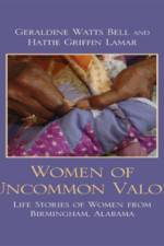 Women of Uncommon Valor af Geraldine Watts Bell