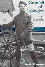 Grenfell of Labrador af Ronald Rompkey