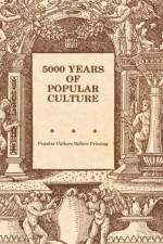 Five Thousand Years of Popular Culture af SCHROEDER