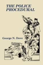 Police Procedural af George N. Dove