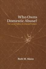 Who Owns Domestic Abuse? af Ruth Mann