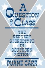 Question of Class the Redneck af CARR