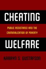 Cheating Welfare af Kaaryn S. Gustafson