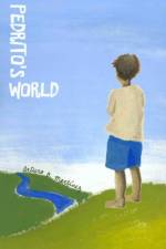 Pedrito's World af Arturo O. Martinez