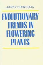 Evolutionary Trends in Flowering Plants af Armen Takhtajan