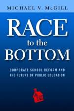 Race to the Bottom af Michael V. McGill