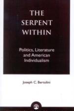 The Serpent Within af Joseph C. Bertolini