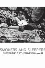 Smokers and Sleepers
