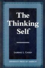 The Thinking Self af Laurence L. Cassidy