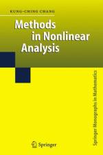 Methods in Nonlinear Analysis af Kung-Ching Chang