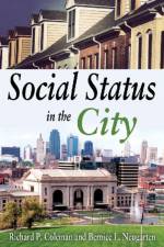 Social Status in the City af Bernice Neugarten