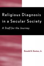 Religious Diagnosis in a Secular Society af Donald D. Denton