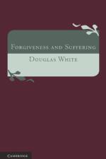 Forgiveness and Suffering af Douglas White