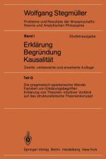 Die Pragmatisch-Epistemische Wende Familien Von Erkl?rungsbegriffen Erkl?rung Von Theorien: Intuitiver Vorblick Auf Das Strukturalistische Theorienkonzept
