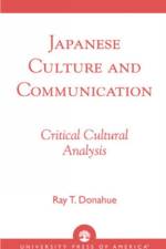 Japanese Culture and Communication af Ray T. Donahue