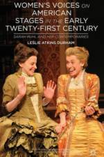Women's Voices on American Stages in the Early Twenty-First Century af L. Durham