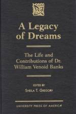 A Legacy of Dreams af Sheila T. Gregory