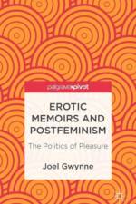 Erotic Memoirs and Postfeminism af J. Gwynne
