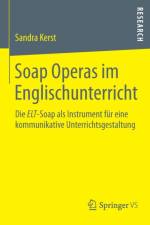 Soap Operas Im Englischunterricht af Sandra Kerst