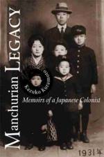 Manchurian Legacy af Kazuko Kuramoto