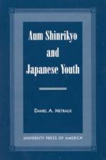 Aum Shinrikyo and Japanese Youth af Daniel A. Metraux