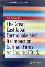 Great East Japan Earthquake and Its Impact on German Firms af Ralf Bebenroth