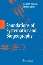Foundations of Systematics and Biogeography af Malte C. Ebach