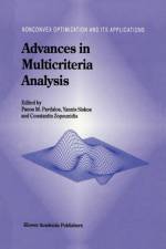 Advances in Multicriteria Analysis