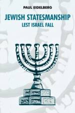 Jewish Statesmanship af Paul Eidelberg