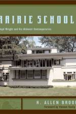 The Prairie School af H. Allen Brooks