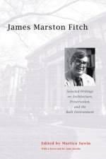James Marston Fitch af James Marston Fitch