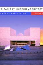 American Art Museum Architecture af Eric M. Wolf
