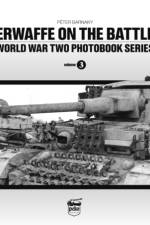 Panzerwaffe on the Battlefield: World War Two Photobook Series af Peter Barnaky