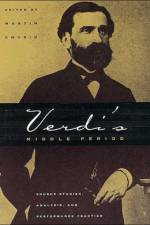 Verdi's Middle Period af Martin Chusid