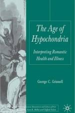 Age of Hypochondria af G. Grinnell