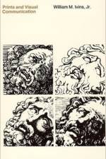 Prints and Visual Communication af William M. Ivins