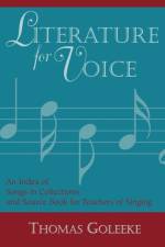 Literature for Voice af Thomas Goleeke