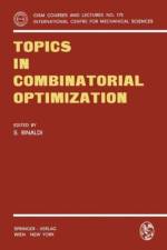 Topics in Combinatorial Optimization