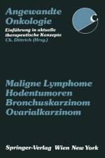 Maligne Lymphome, Hodentumoren, Bronchuskarzinom, Ovarialkarzinom