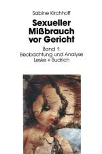 Sexueller Missbrauch VOR Gericht af Sabine Kirchhoff