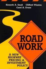 Road Work af Kenneth A. Small