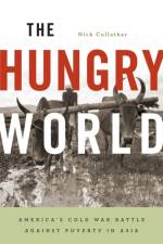 The Hungry World af Nick Cullather