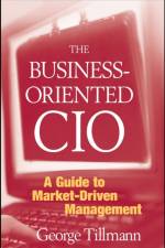 The Business-Oriented CIO af George Tillmann