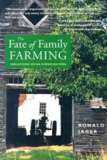 The Fate of Family Farming af Ronald Jager