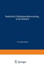 Statistische Fabrikationsuberwachung in Der Industrie af Gerald Mentha