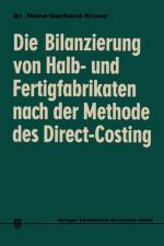 Bilanzierung Von Halb- Und Fertigfabrikaten Nach Der Methode Des Direct Costing af Hans-Gerhard Kruse