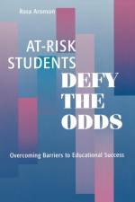 At-Risk Students Defy the Odds af Rosa Aronson