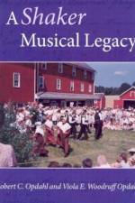 A Shaker Musical Legacy af Viola Opdahl