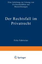 Der Rechtsfall Im Privatrecht af Fritz Fabricius